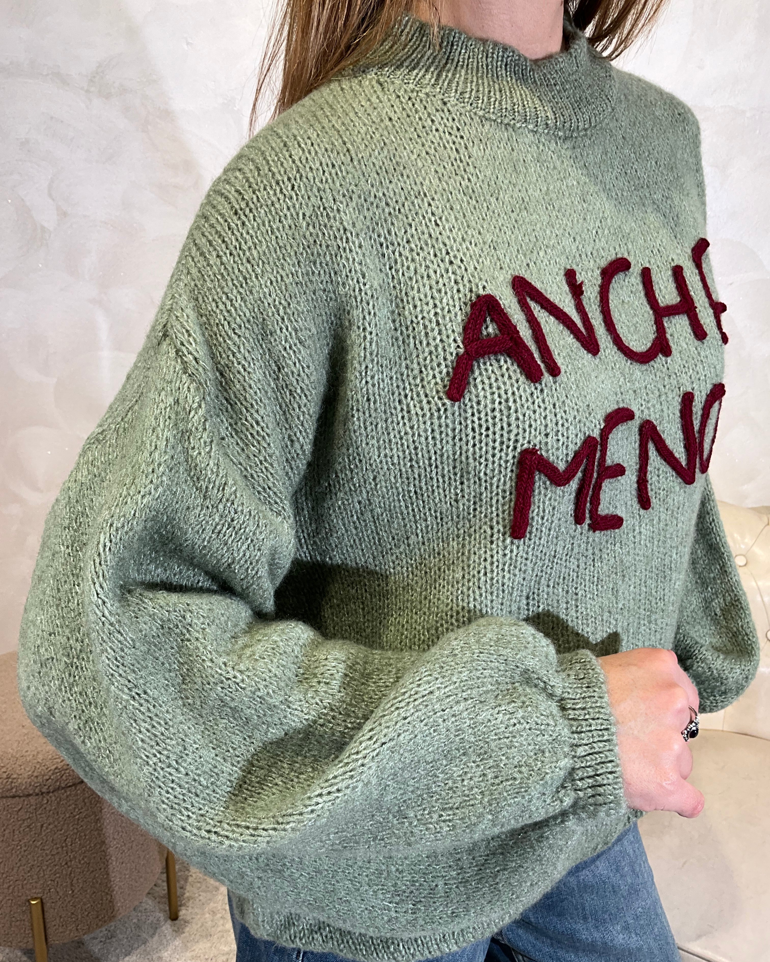 MAGLIONE CON RICAMO "ANCHE MENO" COL. VERDE