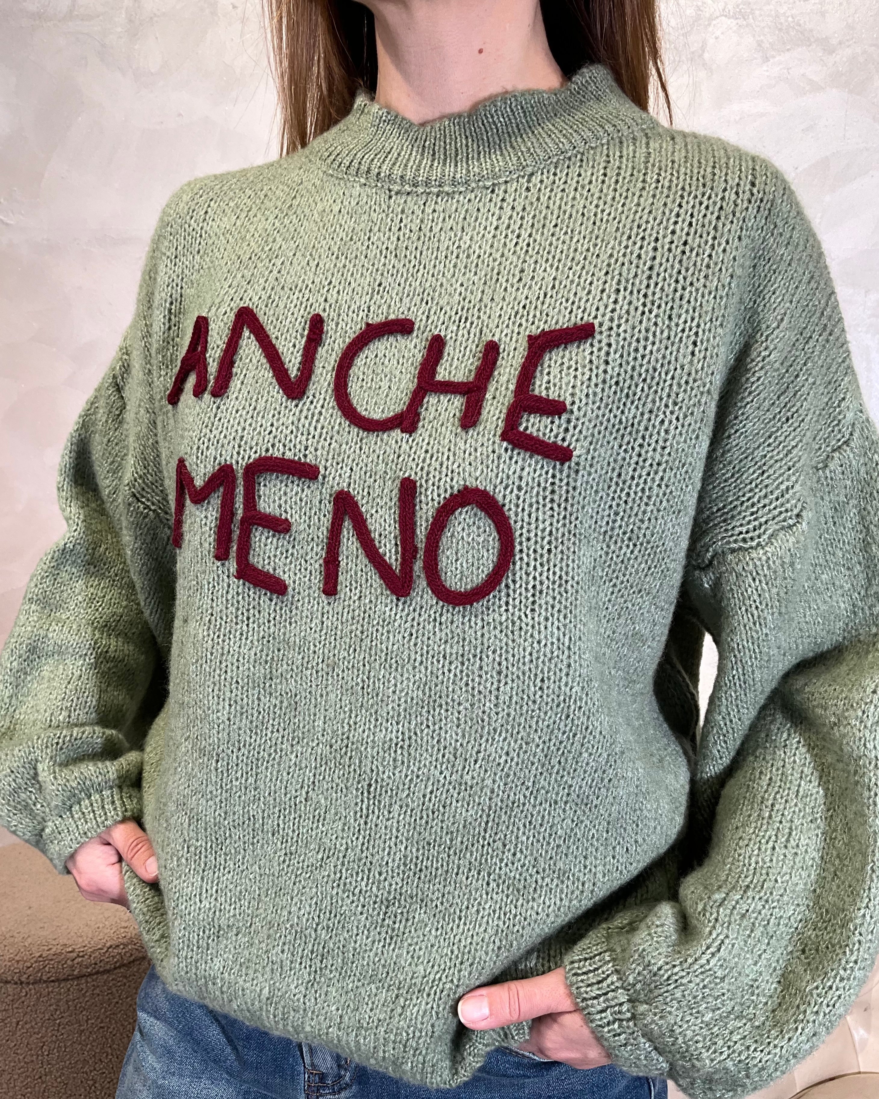 MAGLIONE CON RICAMO "ANCHE MENO" COL. VERDE